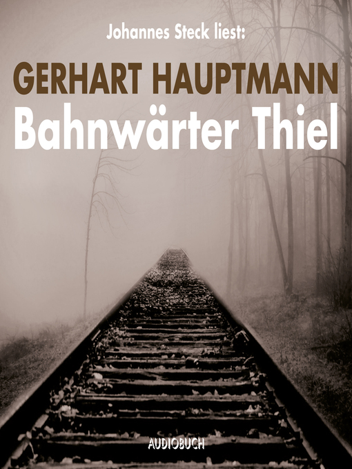 Title details for Bahnwärter Thiel by Gerhart Hauptmann - Available